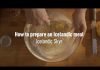How to prepare an Icelandic meal: Icelandic Skyr Icelandic Meal